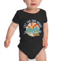 Back To School Gift Let The Second Grade Adventure Baby Bodysuit | Artistshot