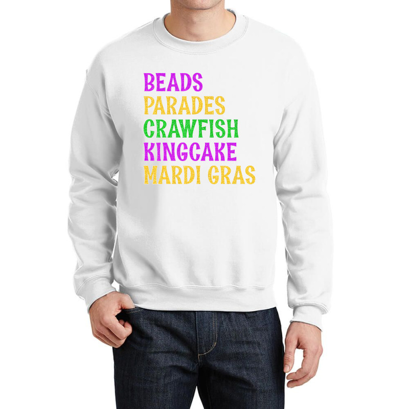 Beads, Parades, Crawfish, Kingcake, Mardi Gras Men Crewneck Sweatshirt | Artistshot