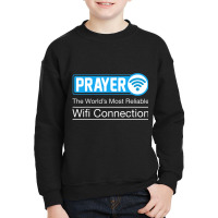 Funny Prayer Christian Catholic Faith Pastor Wifi Youth Sweatshirt | Artistshot