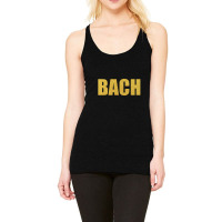 Bach, Inspiration Shirt, Bach Shirt, Johann Sebastian Bach... Racerback Tank | Artistshot