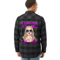 It's Not You Flannel Shirt | Artistshot