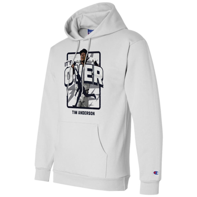 It's Over Tim Anderson Champion Hoodie by gadasiegeniad | Artistshot