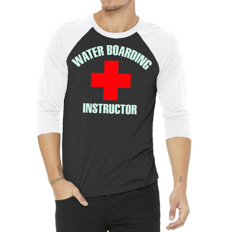 Water Boarding Instructor Trending 3/4 Sleeve Shirt | Artistshot