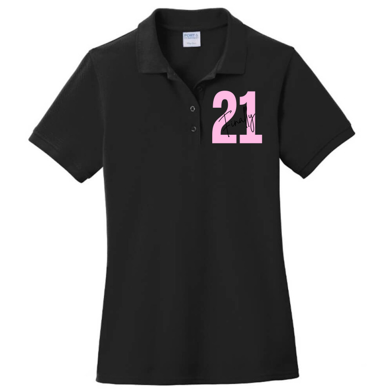 Finally 21 Ladies Polo Shirt by kinellashkerk | Artistshot