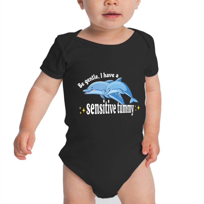 Be Gentle I Have A Sensitive Tummy Stomachache Ibs Baby Bodysuit by imelde | Artistshot