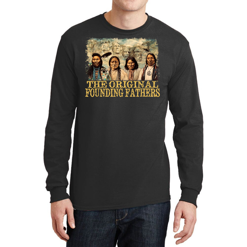 Original Founding Fathers Native American Pullover Long Sleeve Shirts | Artistshot