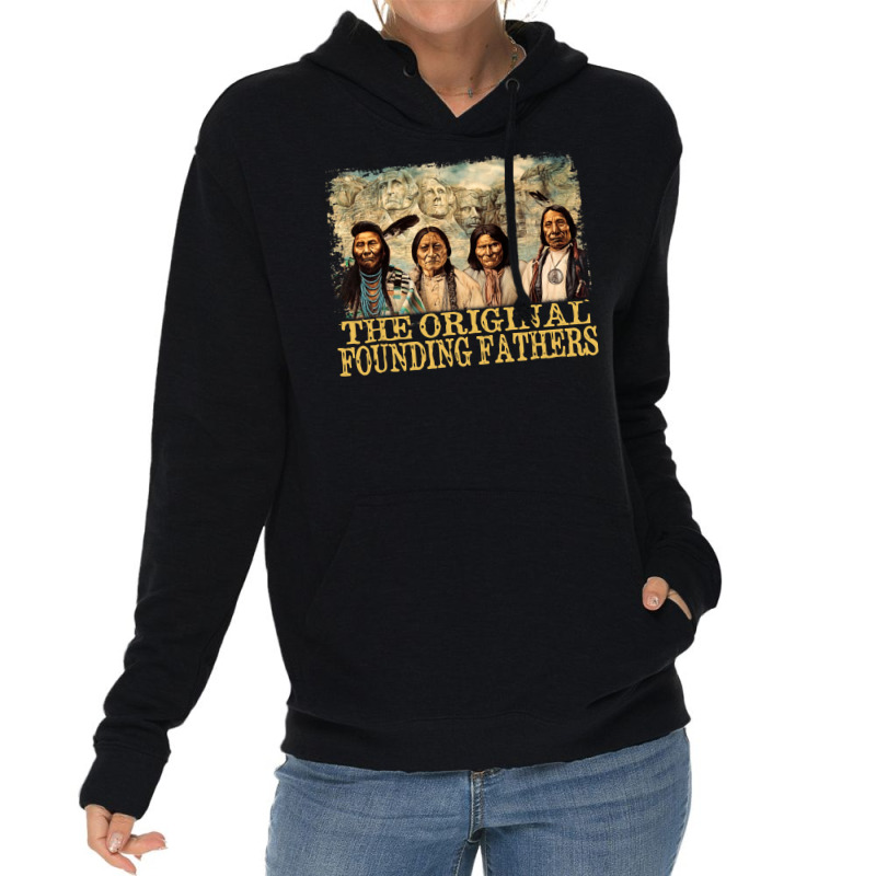 Original Founding Fathers Native American Pullover Lightweight Hoodie | Artistshot