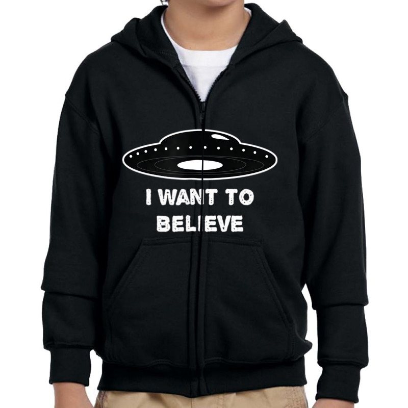 I Want To Believe Ufo Alien T Shirt For Men Women Youth Zipper Hoodie by hausch | Artistshot