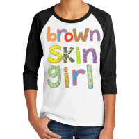 Brown Skin Girl Womens Kids African American Pro B Youth 3/4 Sleeve | Artistshot