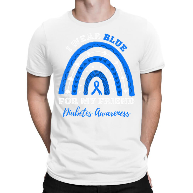 I Wear Blue For My Friend T1d Type 1 Diabetes Awar T-shirt | Artistshot