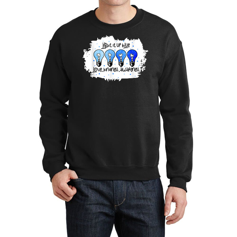 Light It Up Blue Autism Awareness Present Autism Mom Teacher T Shirt Crewneck Sweatshirt by TeaMenShop | Artistshot