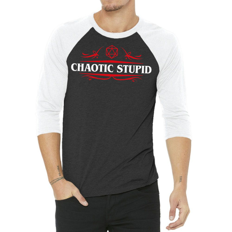 Chaotic Stupid Alignment Tabletop Rpg Addict 31 3/4 Sleeve Shirt | Artistshot