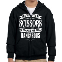 Hair Stylist I Run With Scissors T Shirt Youth Zipper Hoodie | Artistshot