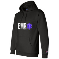 Emr Emergency Medical Responder Gift T Shirt Champion Hoodie | Artistshot