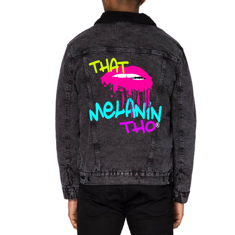 That Melanin Tho Dripping Kiss Melanin Bright Colo Unisex Sherpa-lined Denim Jacket | Artistshot