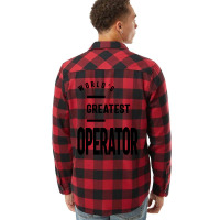 Operator Work Job Title Gift Flannel Shirt | Artistshot