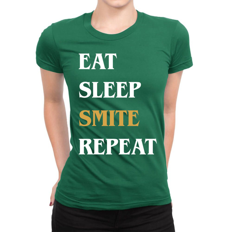 Eat Sleep Smite Repeat   Funny Paladin 16 Ladies Fitted T-Shirt by wronazeinerl | Artistshot