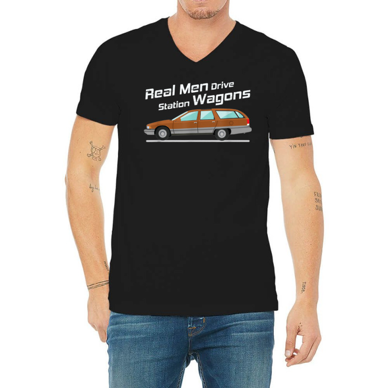 Station Wagon Shirt Real Men Drive Station Wagons V-Neck Tee by fieyzacik | Artistshot