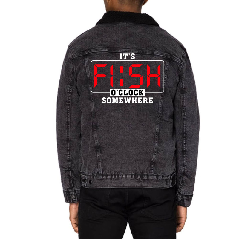 It's Fish O'clock Somewhere For Dark Unisex Sherpa-Lined Denim Jacket by autlu2024 | Artistshot