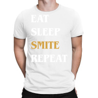 Eat Sleep Smite Repeat   Funny Paladin 30 T-shirt | Artistshot