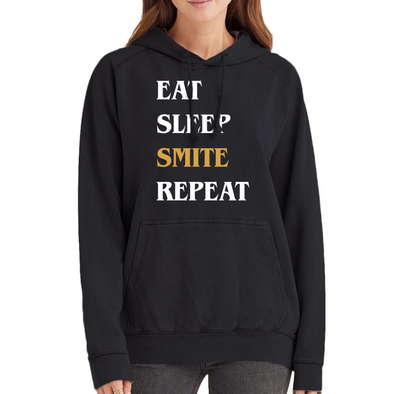 Eat Sleep Smite Repeat   Funny Paladin 30 Vintage Hoodie | Artistshot