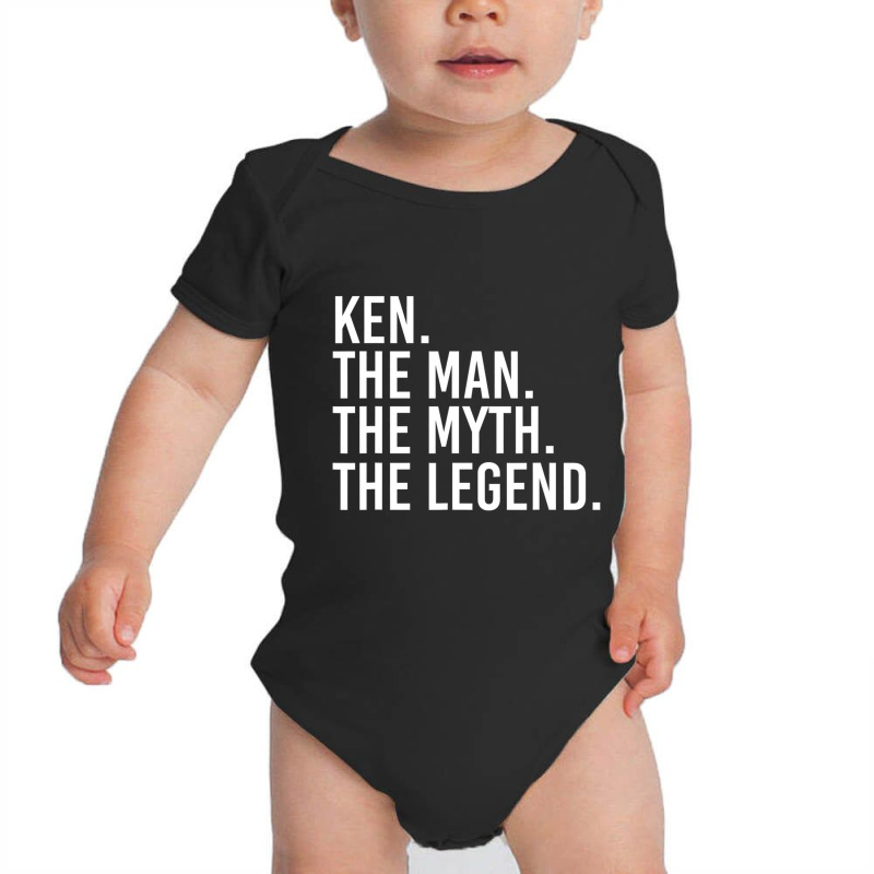 Ken. The Man. The Myth. The Legend. Funny Gift Ide Baby Bodysuit by bettincam | Artistshot