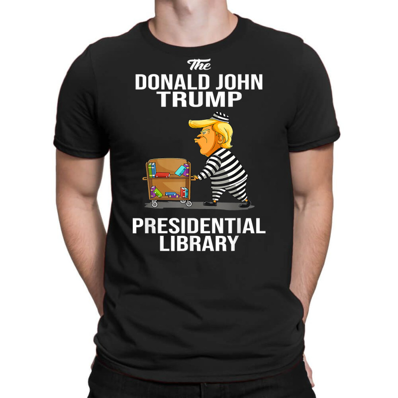 Prison Trump Presidential Library Funny Anti Trump T-shirt | Artistshot