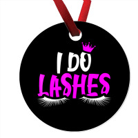 I Do Lashes T Shirt Makeup Eyelash Extension Artis Ornament | Artistshot