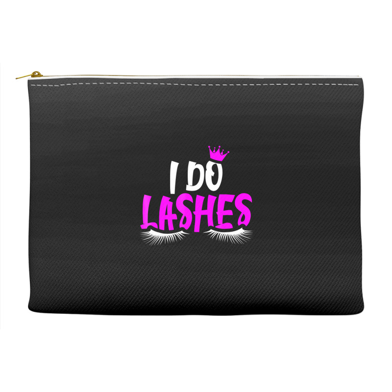 I Do Lashes T Shirt Makeup Eyelash Extension Artis Accessory Pouches by sudhirka | Artistshot