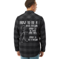 How To Be A Math Person Equation Calculation Lover Flannel Shirt | Artistshot