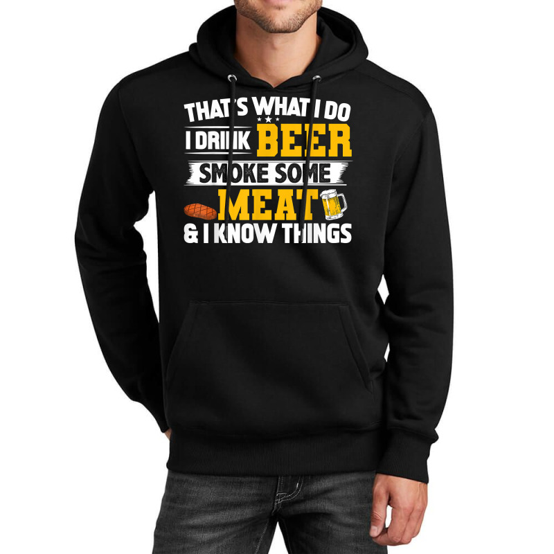 Funny I Drink Beer Smoke Some Meat And I Know Thin Unisex Hoodie | Artistshot