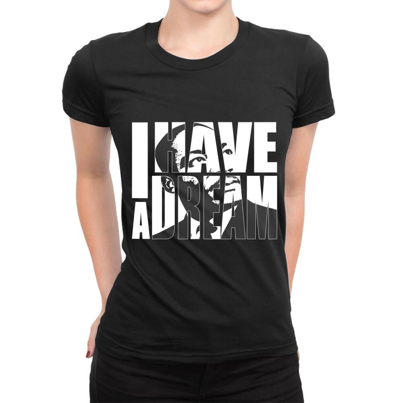 Martin Luther King Day I Have A Dream Mlk Day T Sh Ladies Fitted T-Shirt by kranendon | Artistshot