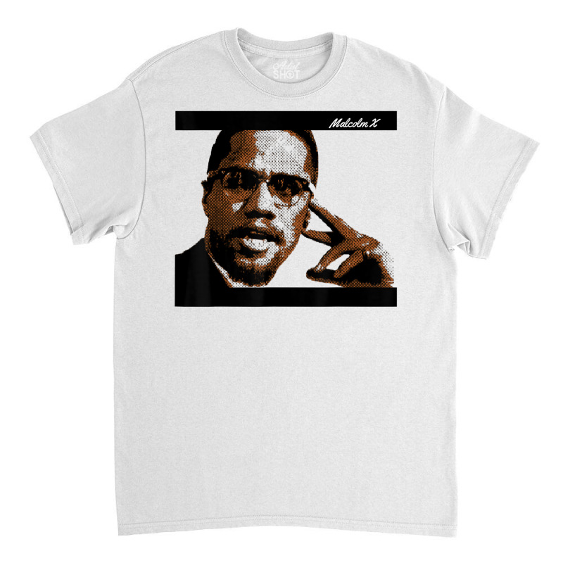 Malcolm Civil Rights America T Shirt Classic T-shirt by genousuv | Artistshot