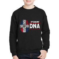 Its In My Dna National Flag Dominican Patriotic T Youth Sweatshirt | Artistshot