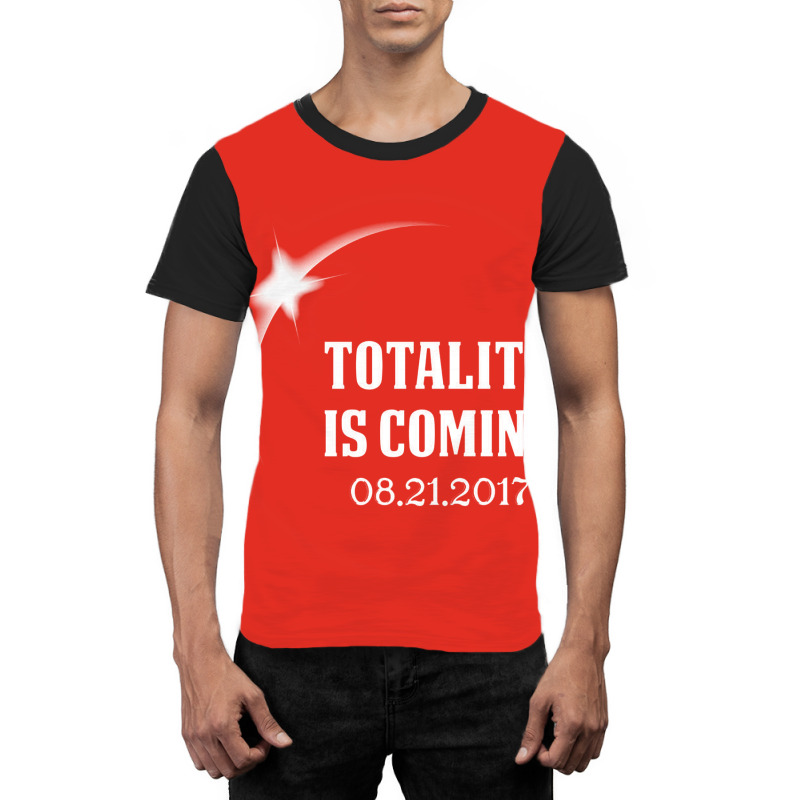 Totality Is Coming, August 21, 2017 Graphic T-shirt by semprotancilik | Artistshot