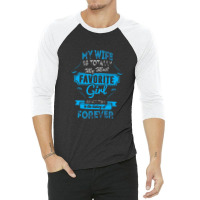 Totally My Most Favorite Girl 3/4 Sleeve Shirt | Artistshot