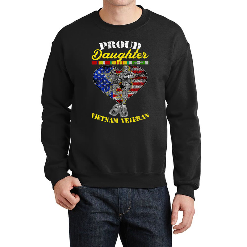 Proud Daughter Of A Vietnam Veteran T Shirt Vetera Crewneck Sweatshirt | Artistshot