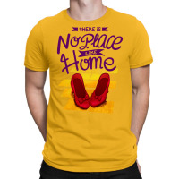 No Place Like Home T-shirt | Artistshot