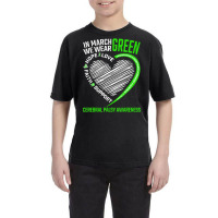 Love Hope Faith March We Wear Green Cerebral Palsy Youth Tee | Artistshot