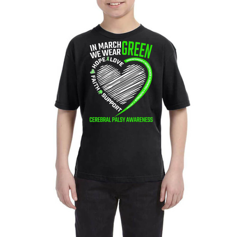 Love Hope Faith March We Wear Green Cerebral Palsy Youth Tee | Artistshot