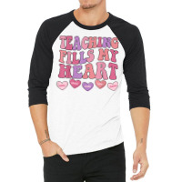 Teaching Fills My Heart Retro Groovy Teacher Valen 3/4 Sleeve Shirt | Artistshot