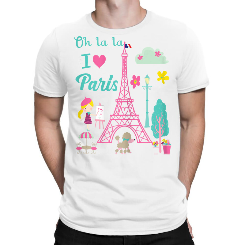 Oh La La I Love Paris Eiffel Tower French Traditio T-Shirt by yucalsye | Artistshot