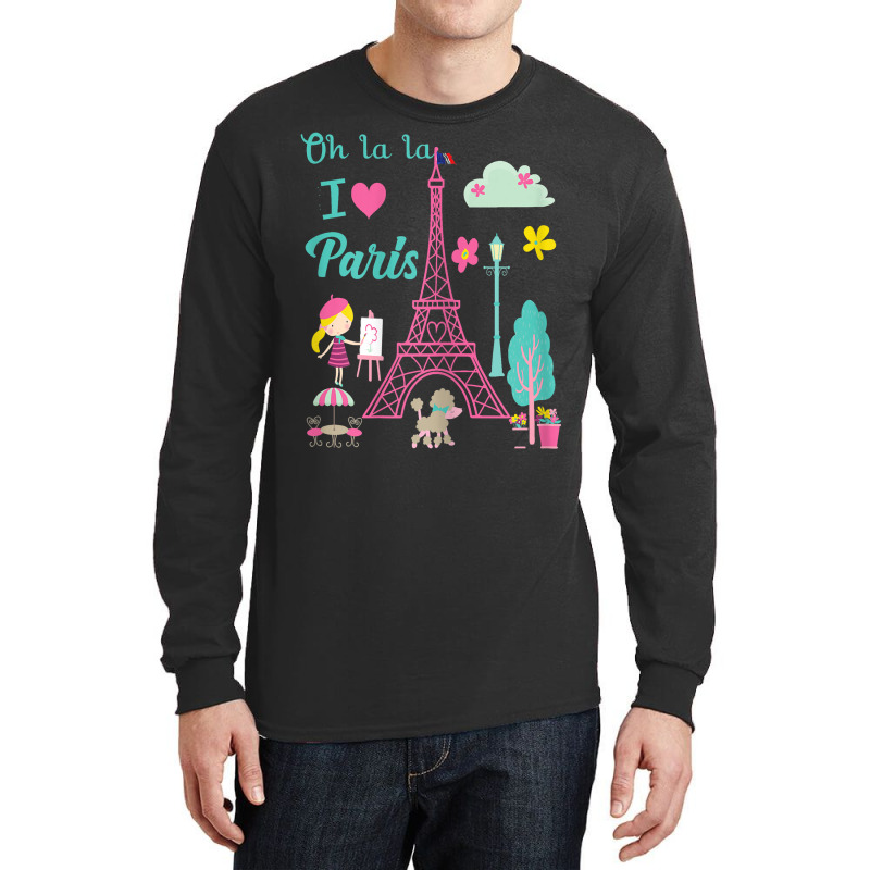 Oh La La I Love Paris Eiffel Tower French Traditio Long Sleeve Shirts by yucalsye | Artistshot