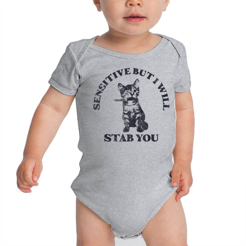 Sensitive But I Will Stab You Funny Cat Horror T S Baby Bodysuit by hiett | Artistshot