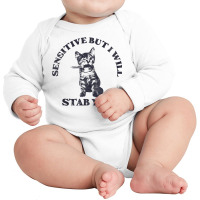 Sensitive But I Will Stab You Funny Cat Horror T S Long Sleeve Baby Bodysuit | Artistshot