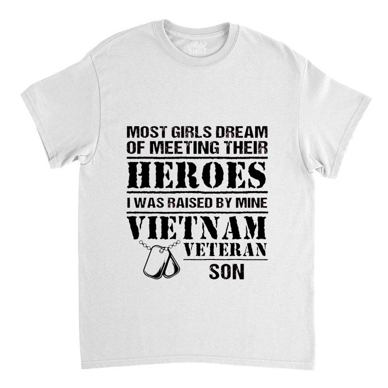 Vietnam Veteran Son Classic T-shirt | Artistshot