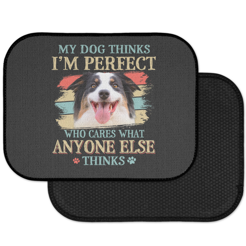 My Dog Thinks Im Perfect Aussie Dog Retro Style Rear Car Mat | Artistshot