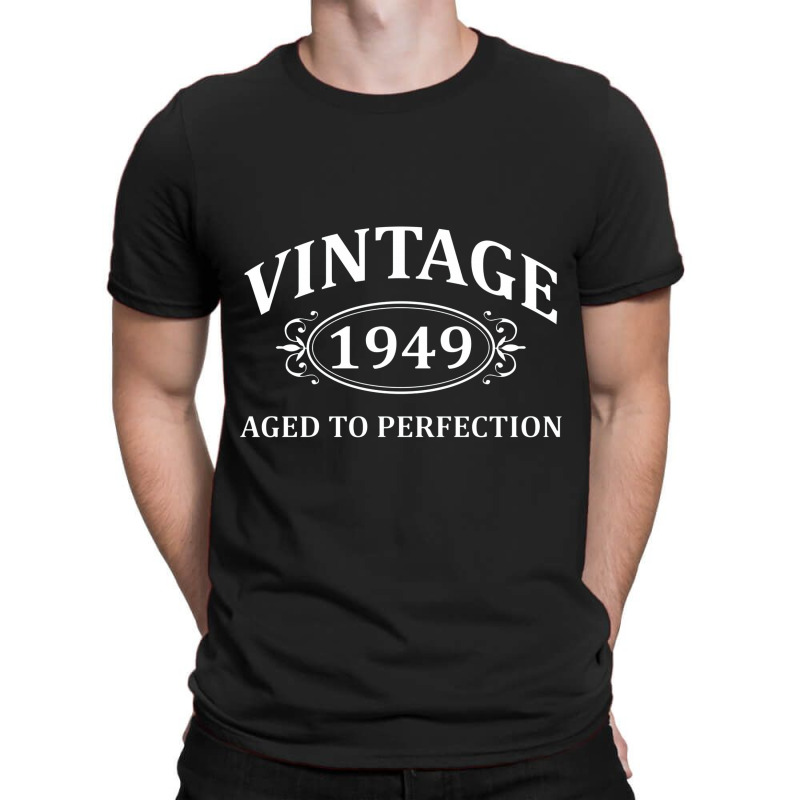 Vintage 1949 Aged To Perfection T-shirt | Artistshot