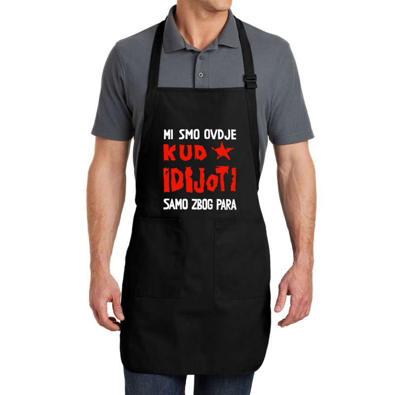 Kud Idijoti Full-length Apron | Artistshot