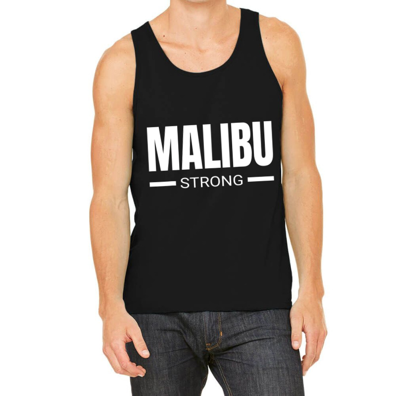 Malibu Strong California Community Strength & Supp Tank Top by bettincam | Artistshot